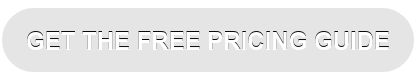 GET THE FREE PRICING GUIDE